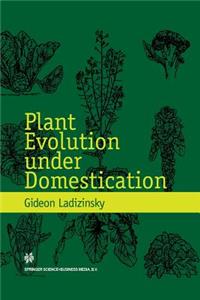 Plant Evolution Under Domestication