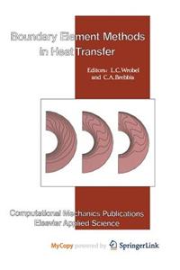 Boundary Element Methods in Heat Transfer