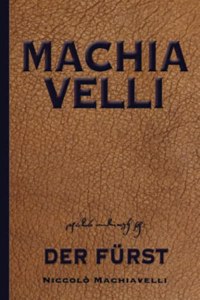 Machiavelli: Der Furst