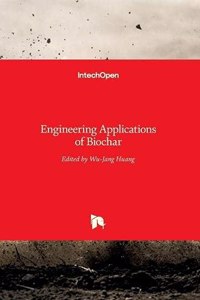 Engineering Applications of Biochar
