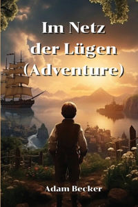 Im Netz der Lugen (Adventure)