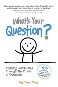 What's Your Question?