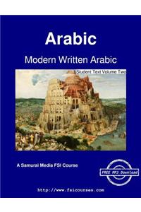 Modern Written Arabic - Student Text Volume Two