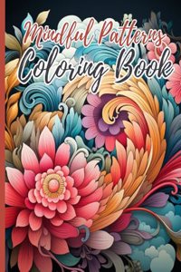 Mindful Patterns Coloring Book