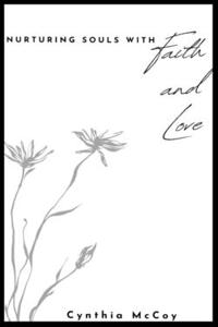 Nurturing Souls with Faith and Love