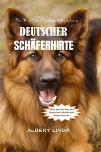 Kunst des Trainings beherrschen a DEUTSCHER SCHÄFERHIRTE