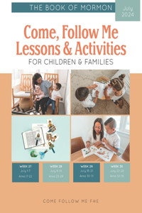 Come, Follow Me Lessons & Activities for Children & Families