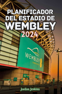 Planificador del Estadio de Wembley 2024