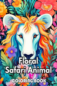 Floral Safari Animal Coloring Book