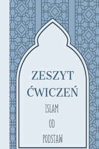 Zeszyt Cwiczen o Islamie