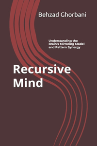 Recursive Mind