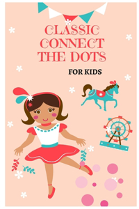 Classic Connect The Dots for Kids