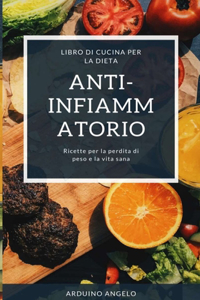 Ricettario della dieta anti-infiammatoria
