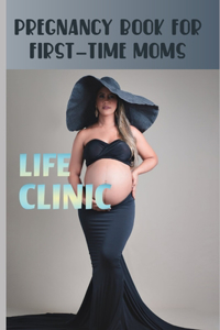 Pregnancy Book for First Time Moms