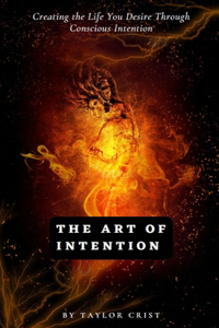 The Art of Intention