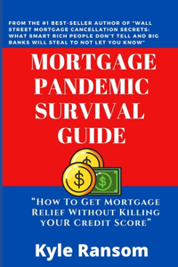 Mortgage Pandemic Survival Guide