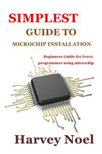 Simplest Guide to Microchip Installation
