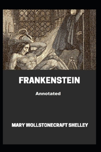 Frankenstein Annotated
