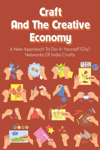 Craft And The Creative Economy