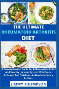 Ultimate Rheumatoid Arthritis Diet