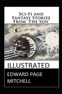 Sci-Fi and Fantasy Stories From The Sun illustrated