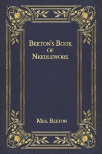 Beeton's Book of Needlework