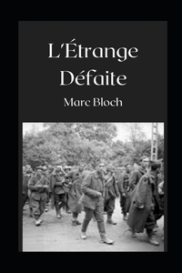 L'Étrange Défaite illustrée