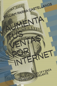 Aumenta Tus Ventas Por Internet