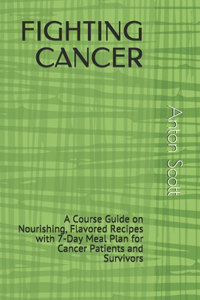 Fighting Cancer