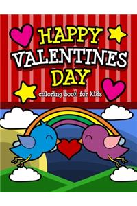 Happy Valentine's Day Coloring Book for Kids