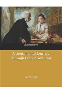 A Sentimental Journey Through France and Italy