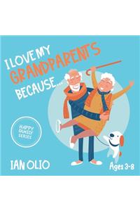 I Love My Grandpartents Because... HAPPY FAMILY SERIES