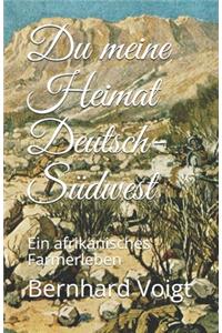 Du meine Heimat Deutsch-Südwest