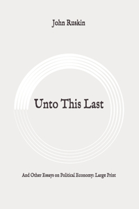 Unto This Last