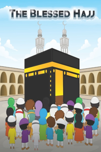 The Blessed Hajj