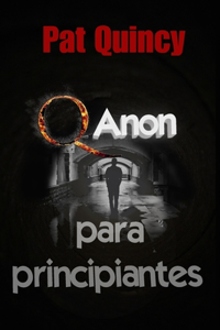 QANON para principiantes: Una introducción al movimiento