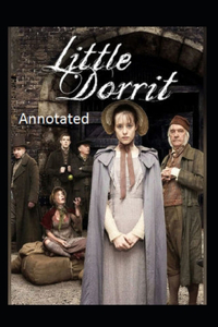 Little Dorrit Annotated