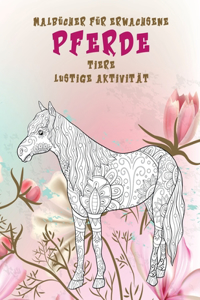 Malbücher für Erwachsene - Lustige Aktivität - Tiere - Pferde