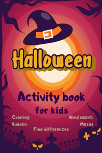 Halloween Activity Book Coloring Mazes Sudoku Word search Find differences for Kids