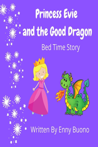 Princess Evie and the Good Dragon