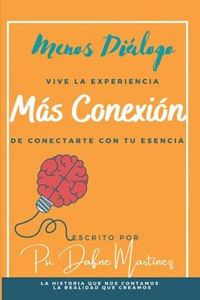 Menos Dialogo; Más Conexión