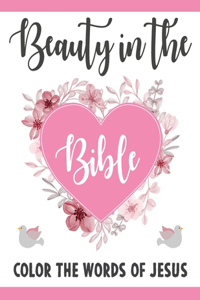 Beauty In The Bible Color The Words Of Jesus