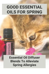 Good Essential Oils For Spring