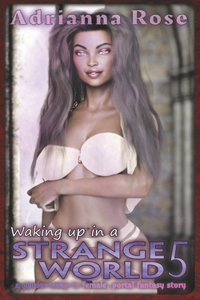 Waking up in a Strange World 5