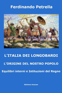 L'Italia dei Longobardi