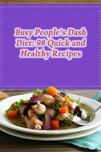 Busy People's Dash Diet