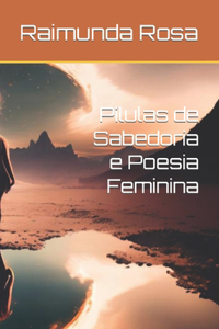 Pílulas de Sabedoria e Poesia Feminina