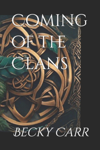 Coming of the Clans