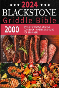 Blackstone Griddle Bible