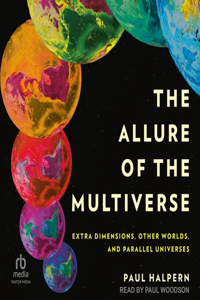 The Allure of the Multiverse